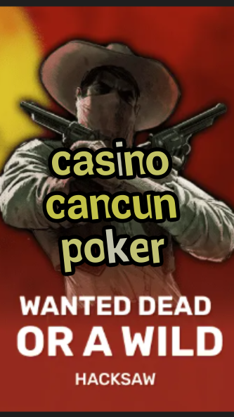casino cancun poker-trdjkmsxjksdss.com